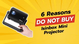 DONT BUY Isinbox Mini Projector Before Watching THIS 💔 6 Reasons [upl. by Assilaj]