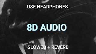 Travis Scott 8D AUDIO  Serenade slowedreverb [upl. by Rednav]