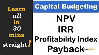 Capital Budgeting Techniques in English  NPV IRR  Payback Period and PI accounting [upl. by Eelarbed]