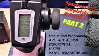 Spectrum DX5c Completely EXPLAINED Part 2 [upl. by Nirehs]