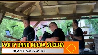 Party band Kocka ŠećeraBeach party mix 2 covers [upl. by Jenny806]