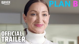 Plan B  Official Trailer [upl. by Llennoj]