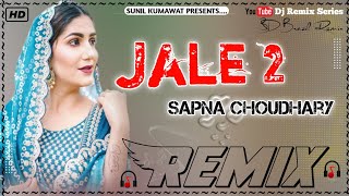 Tu Bana Ke Kajal Jade Dj Remix  Tane Chati Ke Laga Lu Me Jale Song  Jale 2 Song Sapna Choudhary DJ [upl. by Zelma]