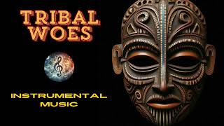 🎵 quotTRIBAL WOESquot  new instrumental music 2024 new songs  African percussion  Mbira [upl. by Chandler227]