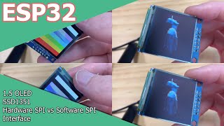 ESP32 Project  Hardware SPI vs Software SPI with SSD1351 [upl. by Karney]