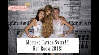 MEETING TAYLOR SWIFT REP ROOM JULY 20 2018 [upl. by Baker221]