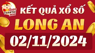 SXLA 211  Xổ số Long An ngày 2 tháng 11  XSLA 211  KQXSLA  XS Long An  KQSXLA [upl. by Oruam]