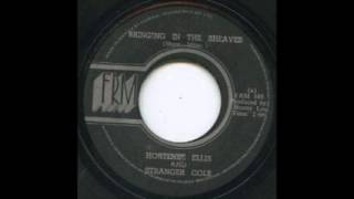 Hortense Ellis amp Stranger Cole  Bringing In The Sheaves 197x [upl. by Revorg711]