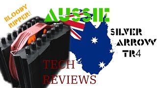 AUSSIE TECH REVIEW  Thermalright Silver Arrow TR4 [upl. by Hpotsirhc]