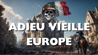 Adieu vieille Europe  Chant de la légion étrangères  ⚔️🇫🇷 avec paroles [upl. by Yoo]