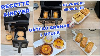 2 RECETTE FACILES AU AIR FRYER GATEAU ANANAS 1 ŒUFS  CAKE SALÉ airfryerrecipes airfryerlellaluka [upl. by Llewol]