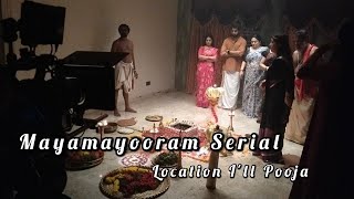 Mayamayooram Serial Location Episode Video Shooting [upl. by Yhtommit]