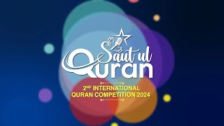 LIVE II SAUT UL QURAN  2ND INTERNATIONAL QURAN COMPETITION  LIVE FROM OUR EAST LONDON STUDIO [upl. by Armelda]