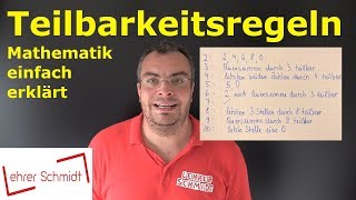 Teilbarkeitsregeln  Wann ist eine Zahl durch eine andere Zahl teilbar  Lehrerschmidt [upl. by Terrena591]