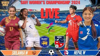 NEPAL VS SRILANKA  SAFF WOMENS CHAMPIONSHIP 2024Nepal5 Srilanka0 [upl. by Warga228]