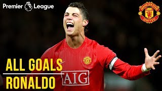 Cristiano Ronaldo  All Premier League Goals  WINNER Best Manchester United Player  1000 PL [upl. by Oad]