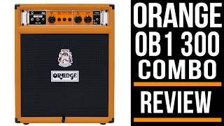 Orange OB1300 Bass Combo Amp  Review [upl. by Rafaello]