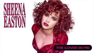 Sheena Easton  The Lover In Me Extended Dub Version Remastered [upl. by Cyrille]