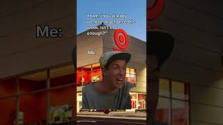 you can never have too many target trips and I will die on that hill memes meme shopping target [upl. by Enert674]