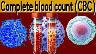 complete blood count 101 RBC WBC Neutrophils Eosinophils what they mean [upl. by Campney]