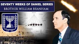 Seventy Weeks of Daniel Read Along Sermon Series  William Branham [upl. by Anul]