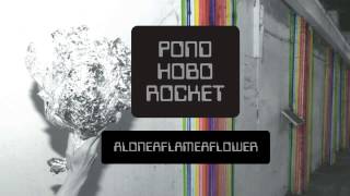 Pond  Aloneaflameaflower Official Audio [upl. by Hakilam]