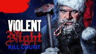 Violent night 2022  kill count S02 [upl. by Gasper]