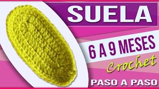 Suela Para Zapatos  Tejidos a Crochet Para Bebe de 6 a 9 Meses [upl. by Rimidalb]