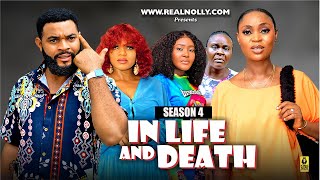 IN LIFE AND DEATH SEASON 4NEW TRENDING MOVIE2024 LATEST NIGERIAN NOLLYWOOD MOVIE [upl. by Aneeuqal]