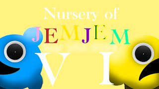 Nursery of Jemjem 6 release date [upl. by Oremar]