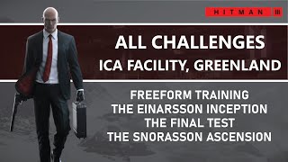 HITMAN 3  ICA Facility  All Missions  All Challenges  All Escalations  Walkthrough [upl. by Cirred]