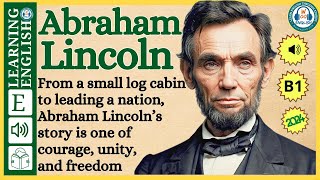 Improve your English ⭐ Very Interesting Story  Level 3  Abraham Lincoln  WooEnglish [upl. by Odlonyer503]