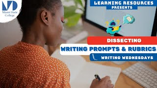 Dissecting Writing Prompts amp Rubrics [upl. by Wsan671]