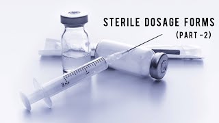 Sterile Dosage forms Part  2  Parentrals  Pharmaceutical Dosage forms  Medi Queries 🎓 [upl. by Lorens]