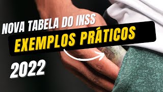 NOVA TABELA DO INSS 2022 COMO CALCULAR COM EXEMPLOS PRÁTICOS [upl. by Neron]