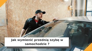 Jak wymienić przednią szybę w samochodzie  AutoGamma [upl. by Nalak]