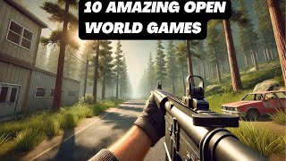 10 Amazing Open World Games [upl. by Iteerp]