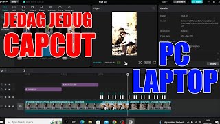 Tutorial Jedag Jedug Capcut Di Pc Atau Laptop [upl. by Balthazar]