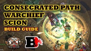 35  36 Consecrated Path amp Warchief Scion  max dps speed and survivability Path of Exile [upl. by Everard]