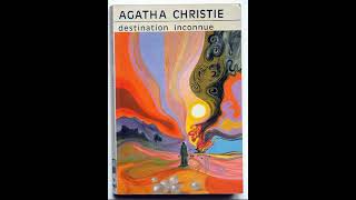 Agatha Christie  Destination inconnue  Livre Audio  Policier thrillers et œuvres à suspense [upl. by Dosia]