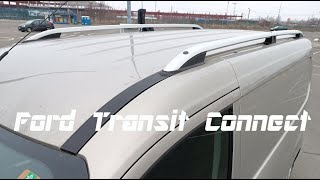 Installing Roof Rails on Ford Transit Connect [upl. by Natala350]