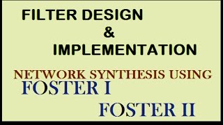 Network synthesis using Foster I and Foster II method [upl. by Langill244]