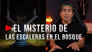 EL MISTERIO DE LAS ESCALERAS EN EL BOSQUE [upl. by Yekcor]