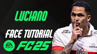 EA FC 25  LUCIANO FACE TUTORIAL  STATS SÃO PAULO [upl. by Haff]