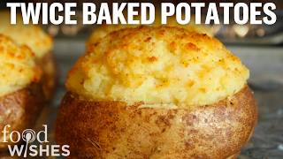 How to Make Twice Baked Potatoes with Chef John  Food Wishes [upl. by Samford412]