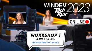 WINDEV Tech Tour 2023  Workshop 1 [upl. by Janel]