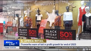 South Africa’s Truworths warn of fall in profit growth [upl. by Edris]