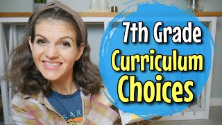 7th GRADE CURRICULUM PICKS  Homeschool Curriculum Choices [upl. by Ronalda]