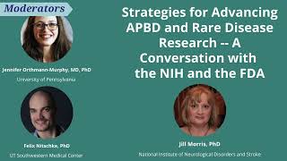 Strategies for Advancing APBD and Rare Disease Research  A Conversation with the NIH and the FDA [upl. by Revilo]