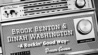 Brook Benton ja Dinah Washington A Rockin’ Good Way Drum Cover [upl. by Unni]